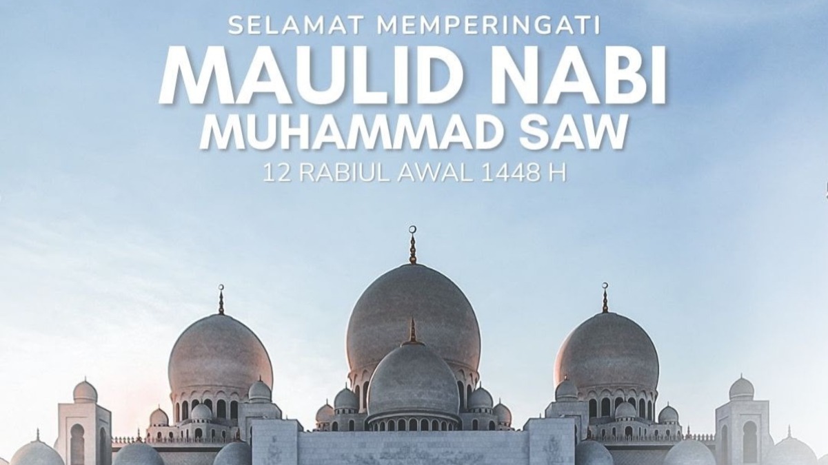  Selamat Memperingati Maulid Nabi Muhammad SAW 1448 H